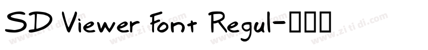 SD Viewer Font Regul字体转换